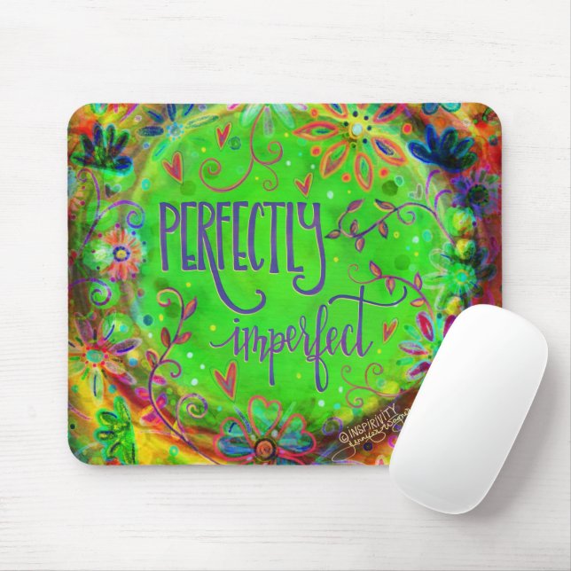 Fun Perfectly Imperfect Quote Inspirivity Mouse Pad (With Mouse)