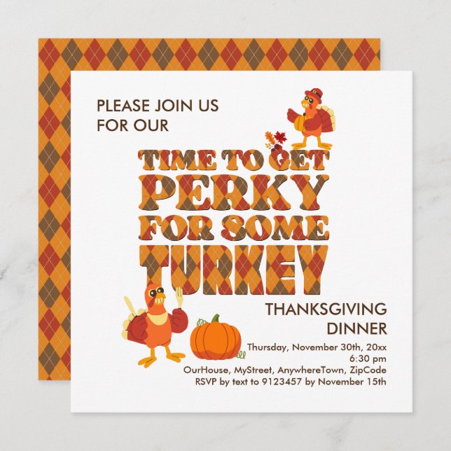 Fun PERKY FOR TURKEY Thanksgiving Dinner Invitation (Front/Back)