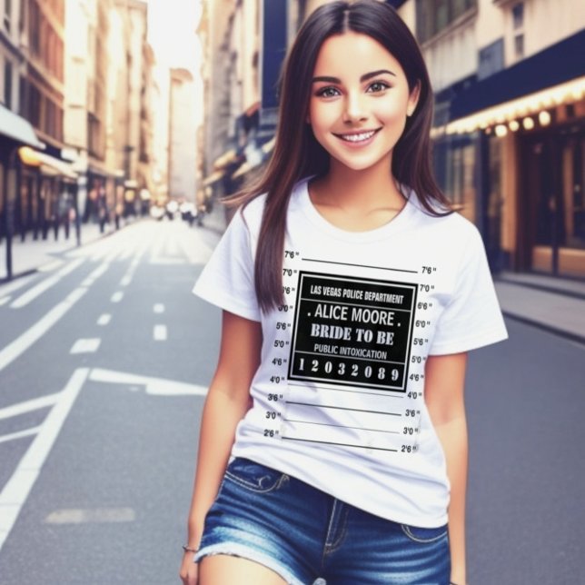Fun personalized party police mugshot T-Shirt (Hilarious custom police mugshot parody sign, bride to be t-shirt.)
