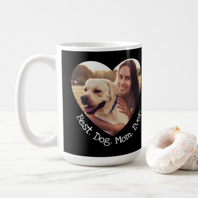 Fun Pet Photo Personalize Best Dog Mom Ever Heart  Coffee Mug (With Donut)