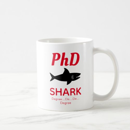 Fun PhD Shark Red Coffee Mug