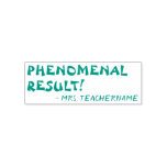 [ Thumbnail: Fun "Phenomenal Result!" + Custom Teacher Name Self-Inking Stamp ]