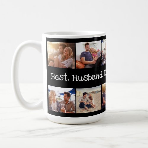 Fun Photo Collage Best Husband Ever Black White Coffee Mug