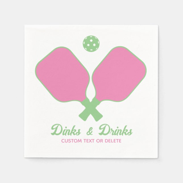 Fun Pickleball Party Dinks and Drinks Custom Text Napkins (Front)