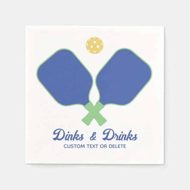 Fun Pickleball Party Dinks and Drinks Custom Text Napkins (Front)