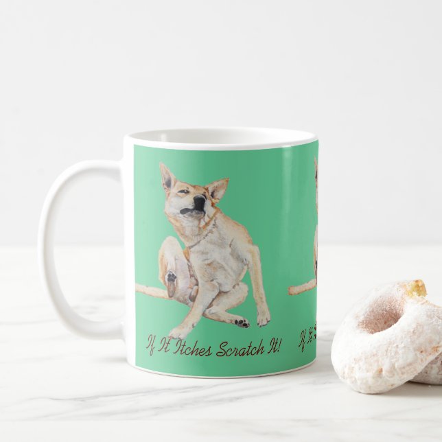 fun picture of itchy dog scratching with slogan coffee mug (With Donut)