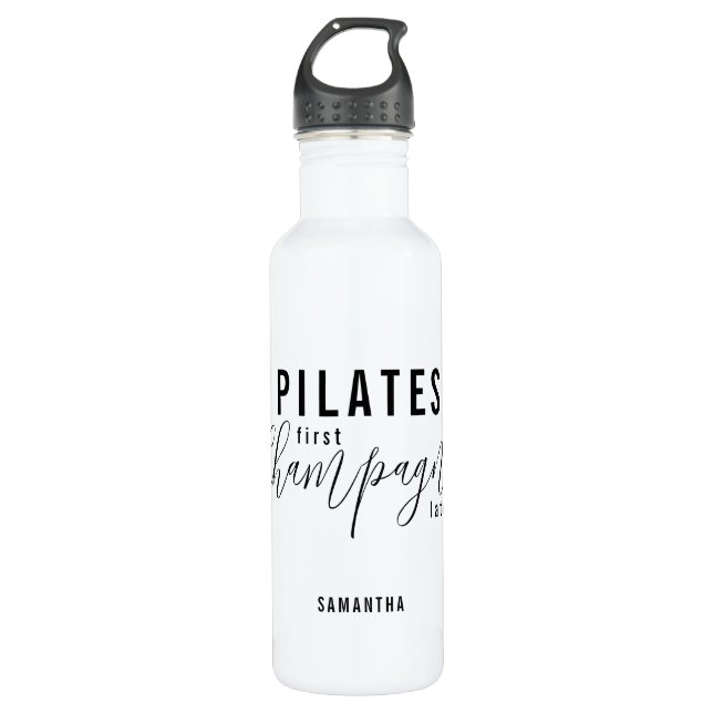 Fun Pilates First Champagne Later Fitness Workout  Stainless Steel Water Bottle (Front)
