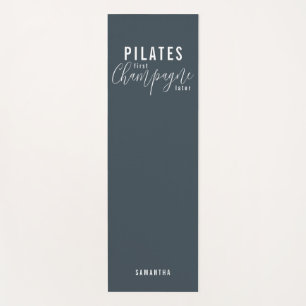 Fun Pilates First Champagne Later Gray Workout Yoga Mat