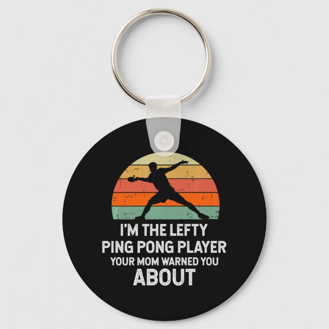 Fun Ping Pong Table Tennis Left Handed Player   Keychain (Front)
