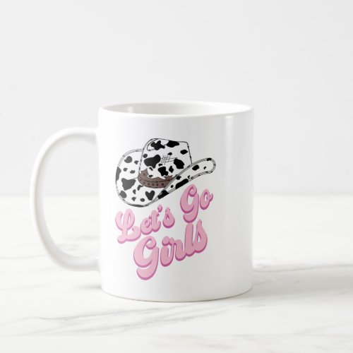 Fun Pink Lets Go Girls Country  Coffee Mug