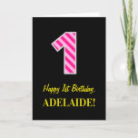 [ Thumbnail: Fun Pink Striped "1"; Happy 1st Birthday; Name Card ]