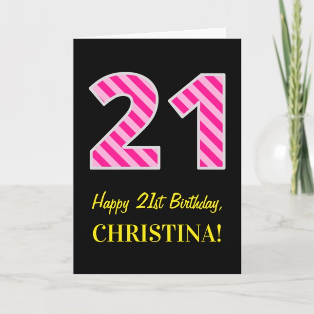 Fun Pink Striped "21"; Happy 21st Birthday; Name Card (Front)