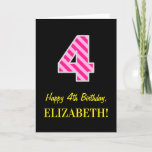 [ Thumbnail: Fun Pink Striped "4"; Happy 4th Birthday; Name Card ]