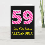 [ Thumbnail: Fun Pink Striped "59"; Happy 59th Birthday; Name Card ]