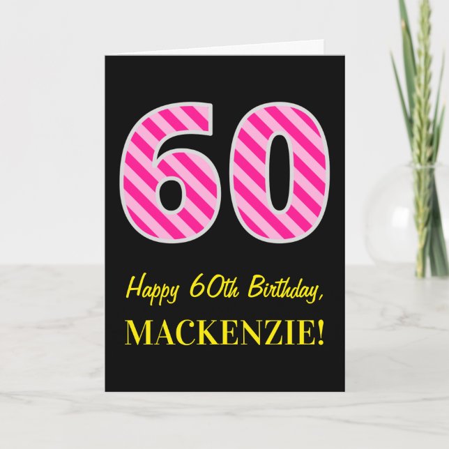 Fun Pink Striped "60"; Happy 60th Birthday; Name Card (Front)