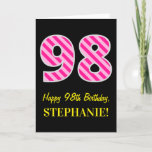 [ Thumbnail: Fun Pink Striped "98"; Happy 98th Birthday; Name Card ]