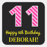 [ Thumbnail: Fun Pink Stripes “11”: Happy 11th Birthday + Name Sticker ]