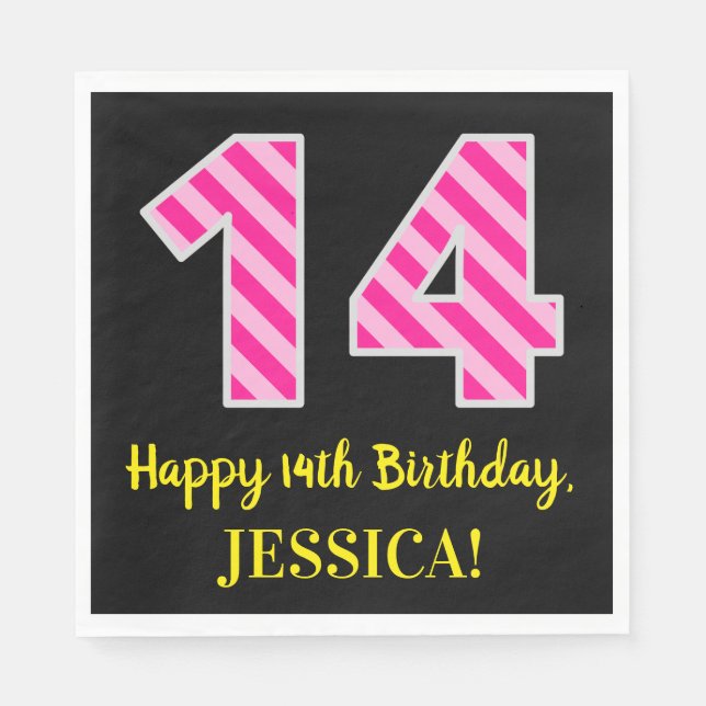 Fun Pink Stripes "14"; Happy 14th Birthday; Name Napkins (Front)