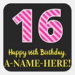 [ Thumbnail: Fun Pink Stripes “16”: Happy 16th Birthday + Name Sticker ]