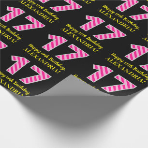 Fun Pink Stripes "17"; Happy 17th Birthday; Name Wrapping Paper