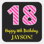 [ Thumbnail: Fun Pink Stripes “18”: Happy 18th Birthday + Name Sticker ]