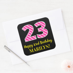 Fun Pink Stripes “23”: Happy 23rd Birthday + Name Square Sticker