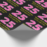[ Thumbnail: Fun Pink Stripes "25"; Happy 25th Birthday; Name Wrapping Paper ]
