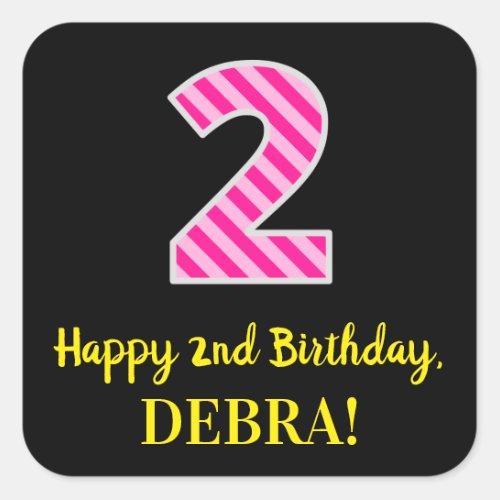 Fun Pink Stripes 2 Happy 2nd Birthday  Name Square Sticker