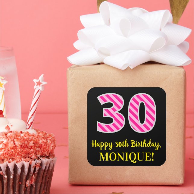 Fun Pink Stripes “30”: Happy 30th Birthday + Name Square Sticker (Party)