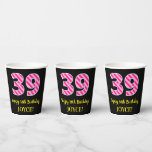 [ Thumbnail: Fun Pink Stripes “39”: Happy 39th Birthday + Name Paper Cups ]