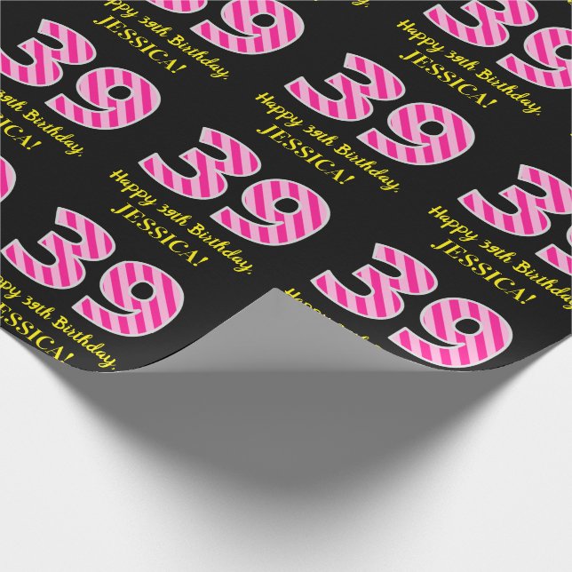 Fun Pink Stripes "39"; Happy 39th Birthday; Name Wrapping Paper (Corner)