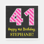 [ Thumbnail: Fun Pink Stripes "41"; Happy 41st Birthday; Name Napkins ]