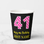 [ Thumbnail: Fun Pink Stripes “41”: Happy 41st Birthday + Name Paper Cups ]
