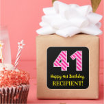 [ Thumbnail: Fun Pink Stripes “41”: Happy 41st Birthday + Name Sticker ]