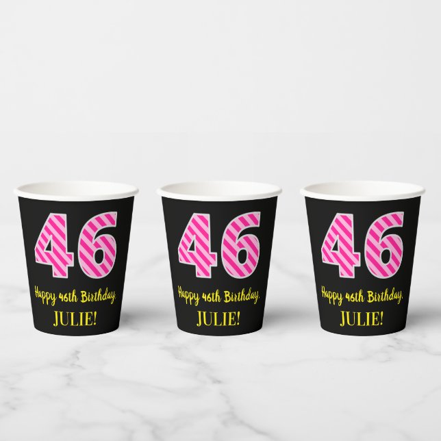 Fun Pink Stripes “46”: Happy 46th Birthday + Name Paper Cups (Multi)