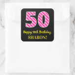 [ Thumbnail: Fun Pink Stripes “50”: Happy 50th Birthday + Name Sticker ]