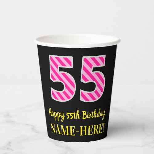 Fun Pink Stripes 55 Happy 55th Birthday  Name Paper Cups