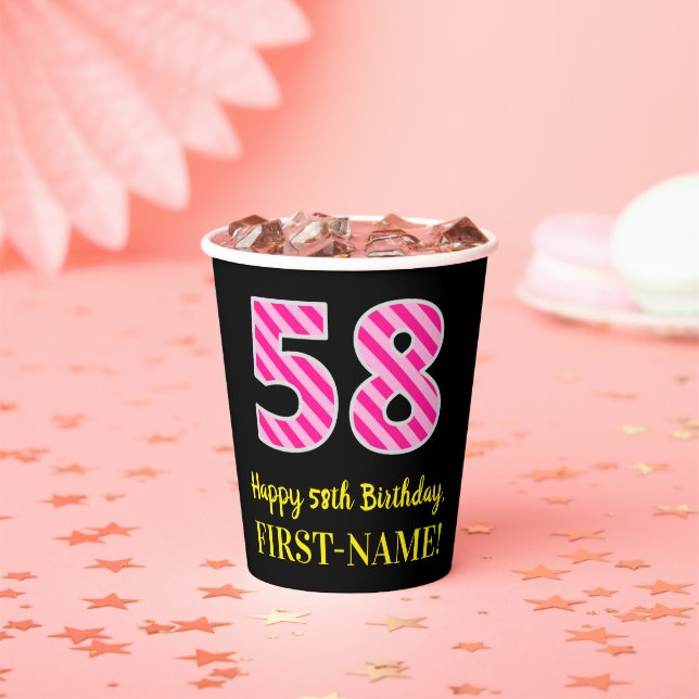 Fun Pink Stripes “58”: Happy 58th Birthday + Name Paper Cups (Insitu)