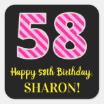 [ Thumbnail: Fun Pink Stripes “58”: Happy 58th Birthday + Name Sticker ]