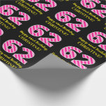 [ Thumbnail: Fun Pink Stripes "62"; Happy 62nd Birthday; Name Wrapping Paper ]