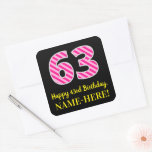 [ Thumbnail: Fun Pink Stripes “63”: Happy 63rd Birthday + Name Sticker ]