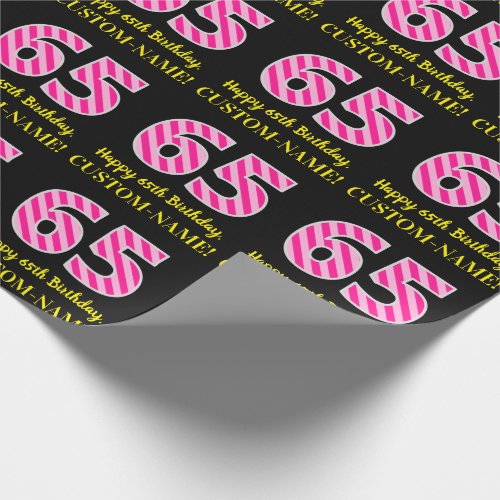 Fun Pink Stripes 65 Happy 65th Birthday Name Wrapping Paper