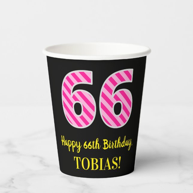 Fun Pink Stripes “66”: Happy 66th Birthday + Name Paper Cups (Back)