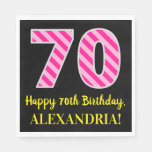 [ Thumbnail: Fun Pink Stripes "70"; Happy 70th Birthday; Name Napkins ]