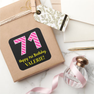 Fun Pink Stripes “71”: Happy 71st Birthday + Name Square Sticker