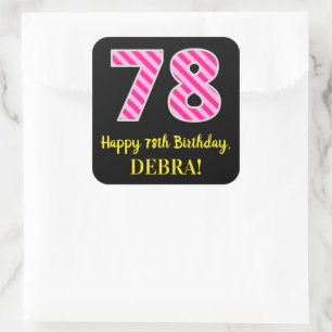 Fun Pink Stripes “78”: Happy 78th Birthday + Name Square Sticker