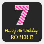 [ Thumbnail: Fun Pink Stripes “7”: Happy 7th Birthday + Name Sticker ]