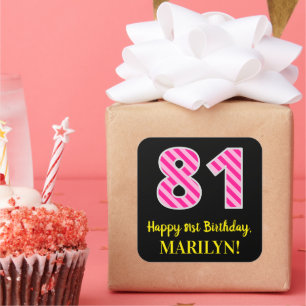 Fun Pink Stripes “81”: Happy 81st Birthday + Name Square Sticker