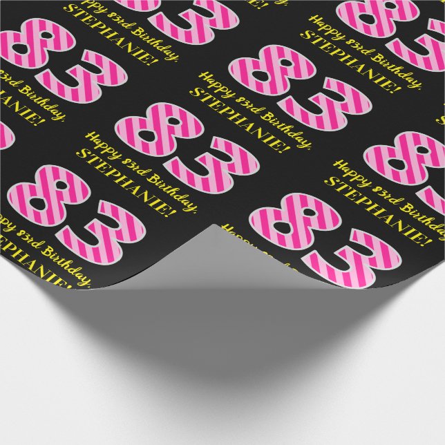 Fun Pink Stripes "83"; Happy 83rd Birthday; Name Wrapping Paper (Corner)