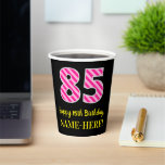 [ Thumbnail: Fun Pink Stripes “85”: Happy 85th Birthday + Name Paper Cups ]